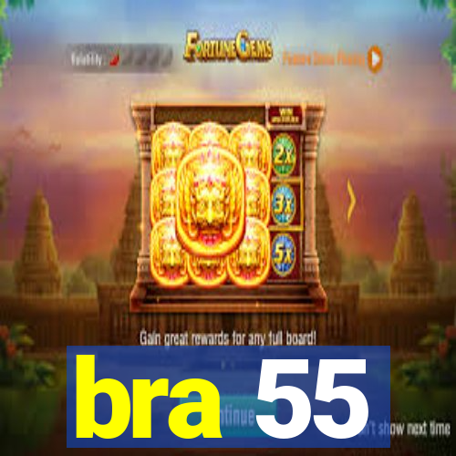 bra 55